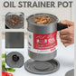 Oil Strainer Pot